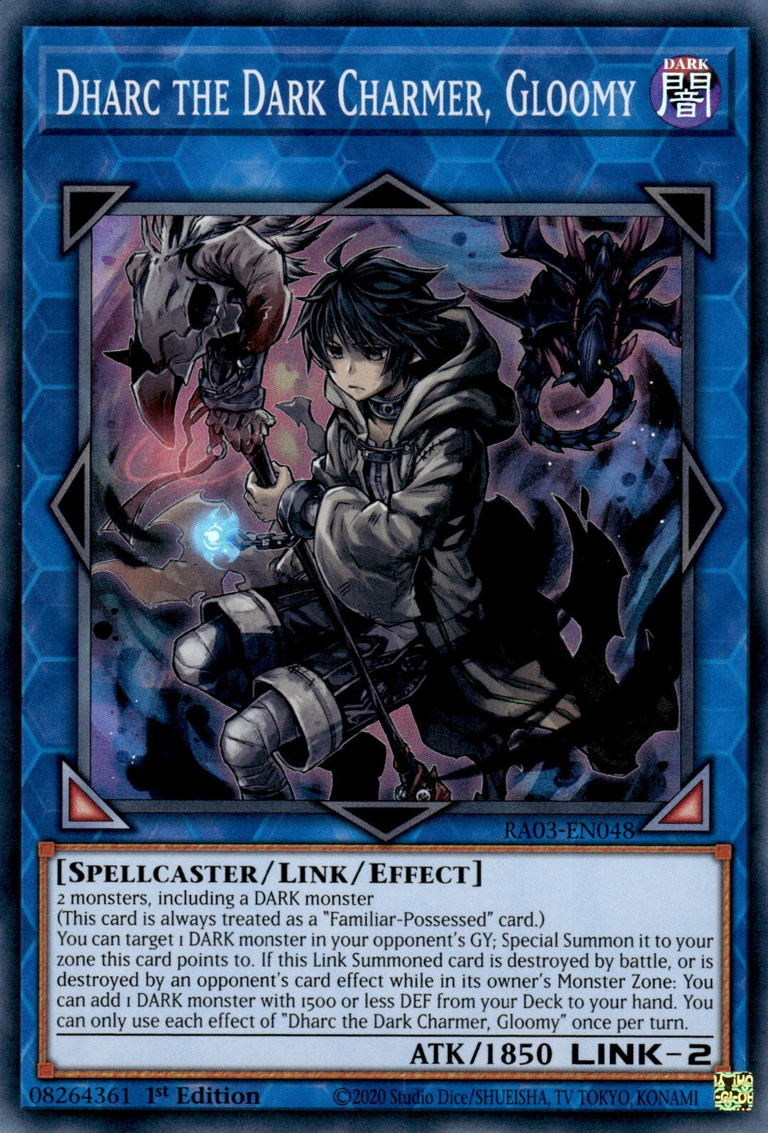 Dharc the Dark Charmer, Gloomy